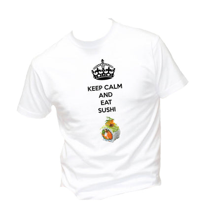 T-Shirt Uomo Donna & Bambino - KEEP CALM AND EAT SUSHI - Maglietta Maglia Tshirt Super vestibilità Top qualità