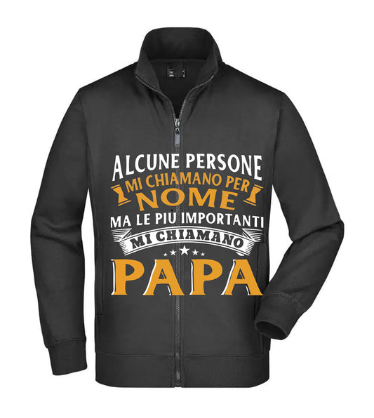 Felpa Unisex Full Zip - ALCUNE PERSONE MI CHIAMANO PER NOME - Super vestibilità Top qualità