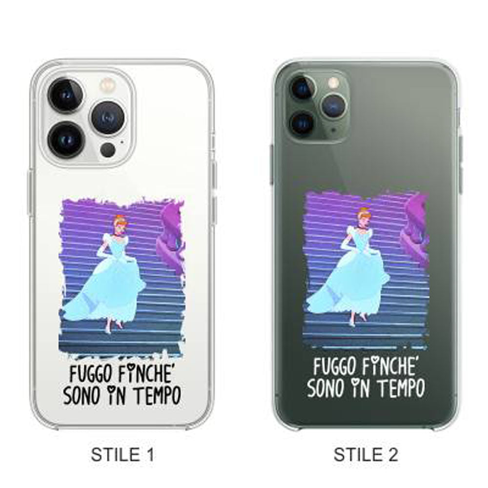 Cover Compatibile Con Tutti i Modelli iPhone - CENERENTOLA FUGGO FINCHÈ SONO IN TEMPO - Trasparente UltraSottili AntiGraffio Antiurto Case Custodia Marca