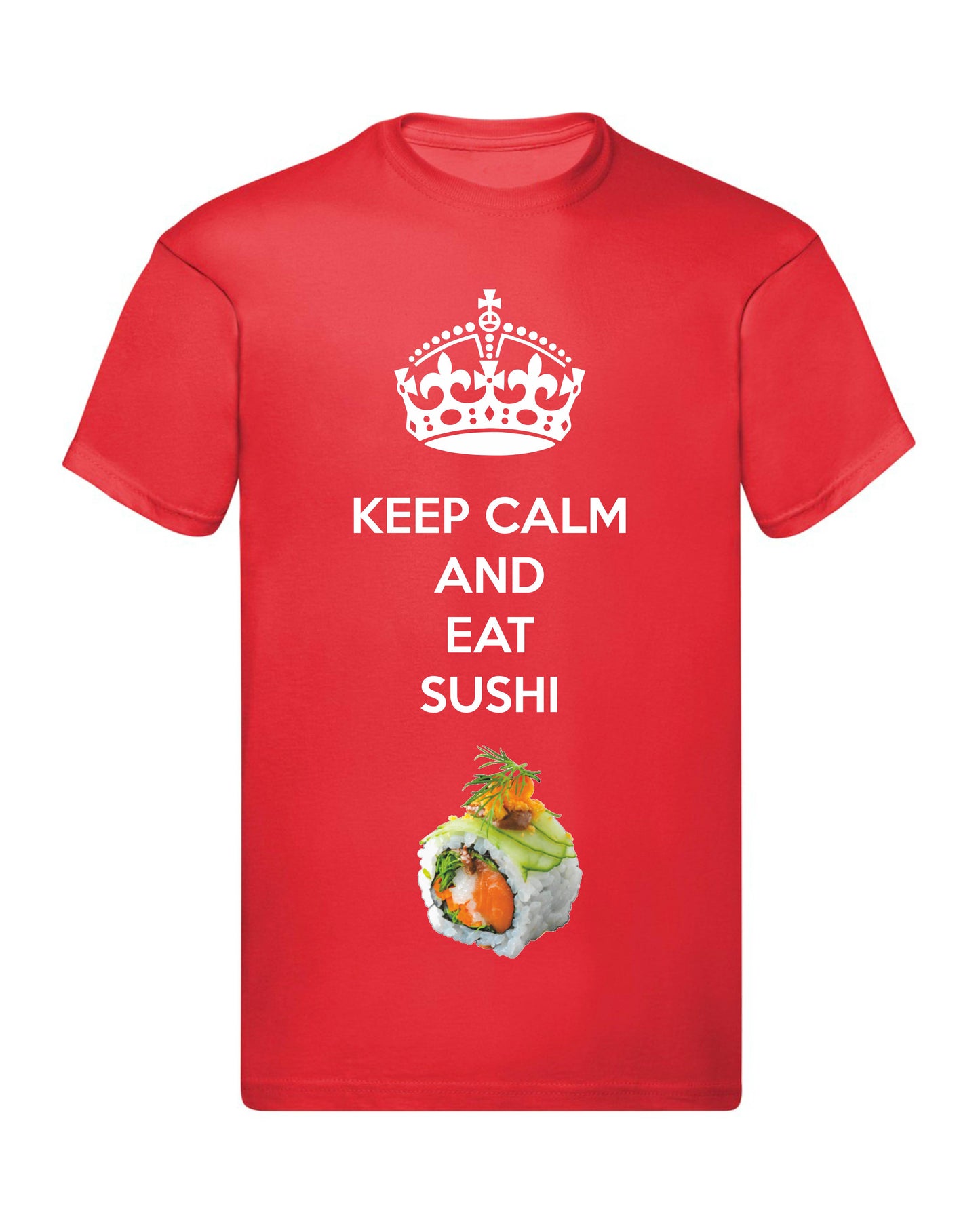 T-Shirt Uomo Donna & Bambino - KEEP CALM AND EAT SUSHI - Maglietta Maglia Tshirt Super vestibilità Top qualità