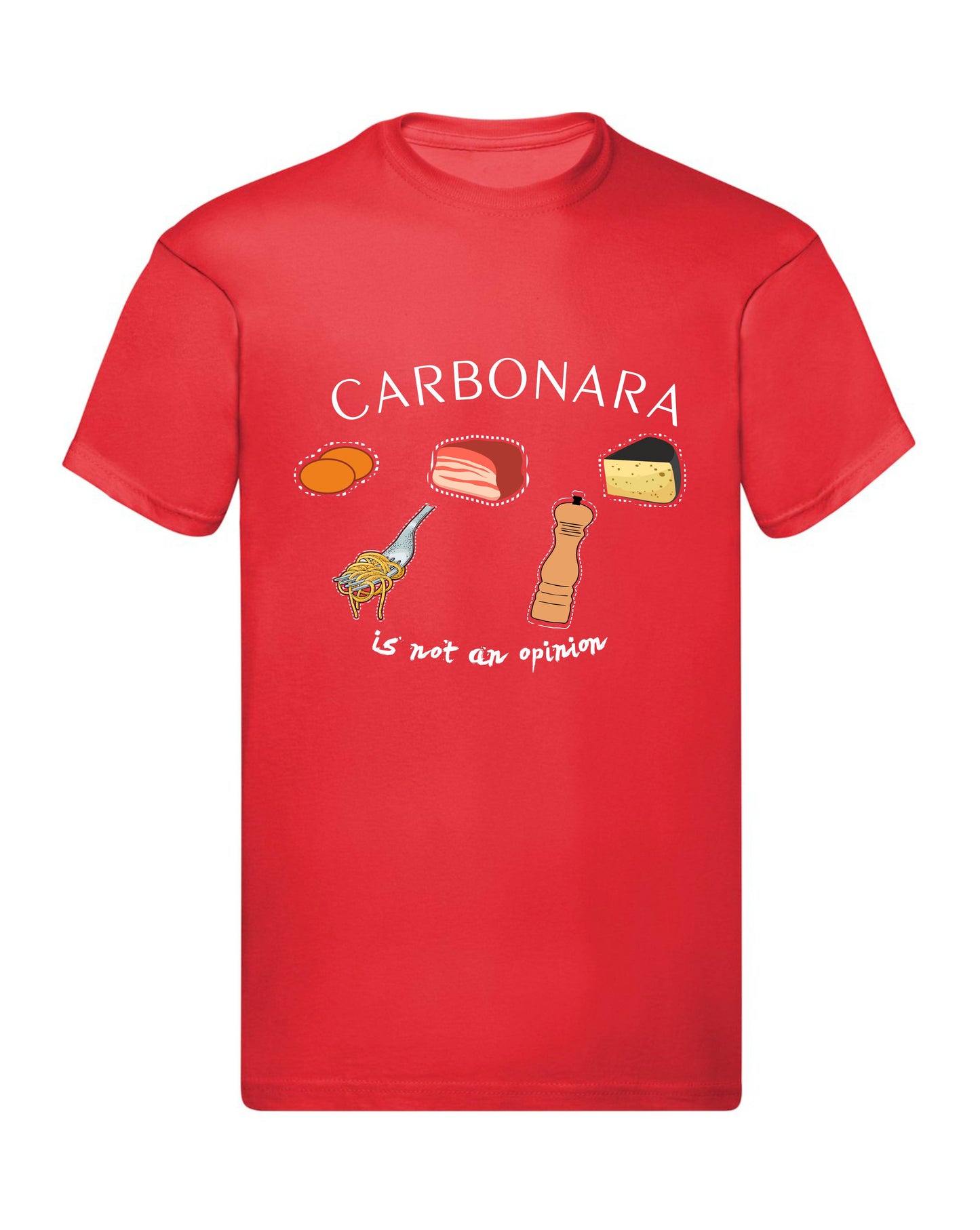 T-Shirt Uomo, Donna & Bambino - CARBONARA IS NOT AN OPINION - Maglietta Maglia Tshirt Super vestibilità Top qualità