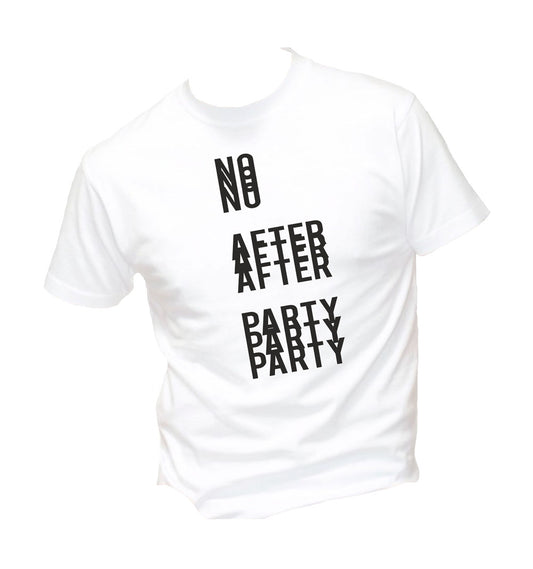 T-Shirt Uomo Donna & Bambino - NO AFTER PARTY - Maglietta Maglia Tshirt Super vestibilità Top qualità