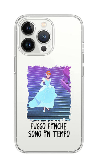 Cover Compatibile Con Tutti i Modelli iPhone - CENERENTOLA FUGGO FINCHÈ SONO IN TEMPO - Trasparente UltraSottili AntiGraffio Antiurto Case Custodia Marca