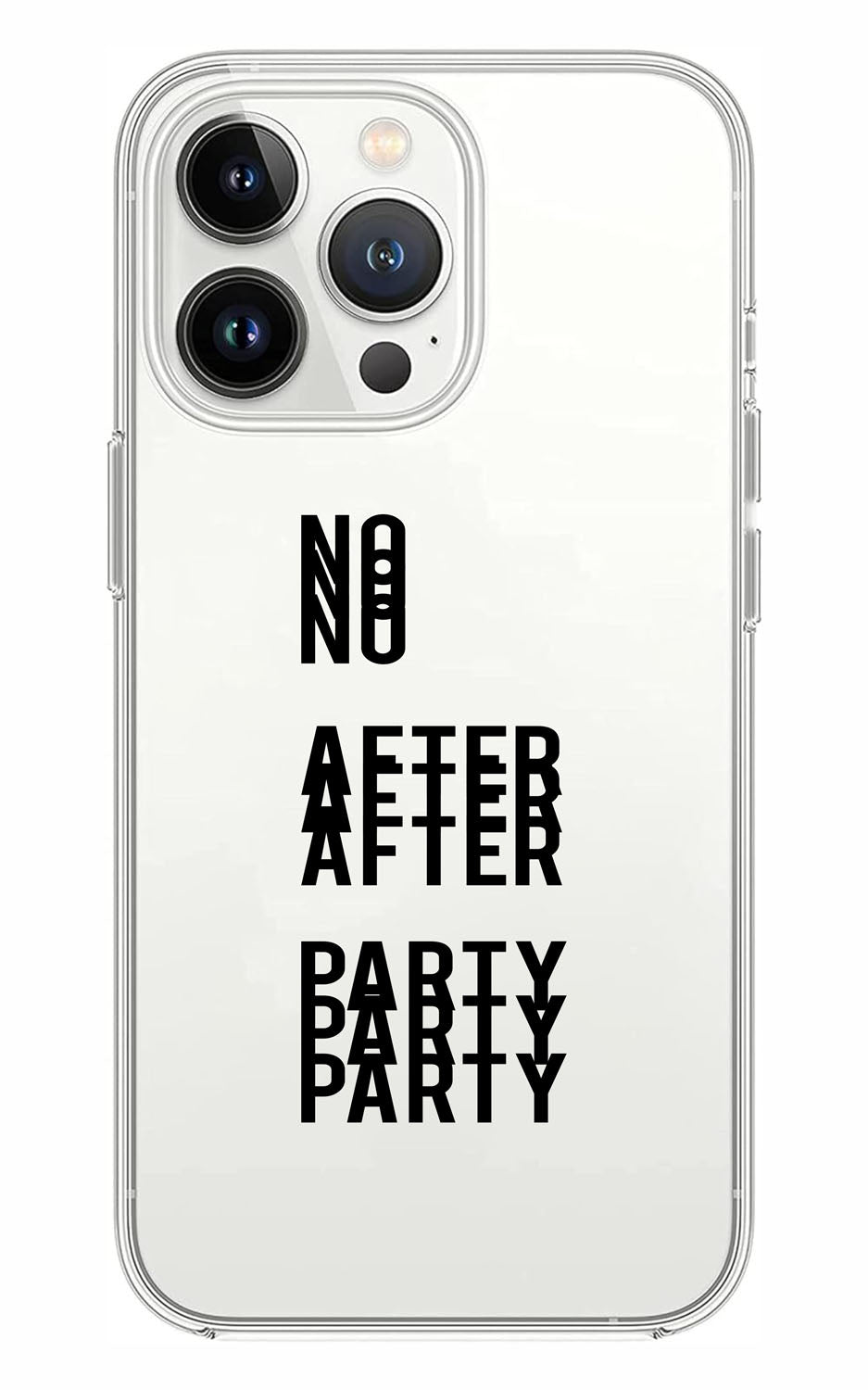 Cover Compatibile Con Tutti i Modelli iPhone - NO AFTER PARTY - Trasparente UltraSottili AntiGraffio Antiurto Case Custodia Marca