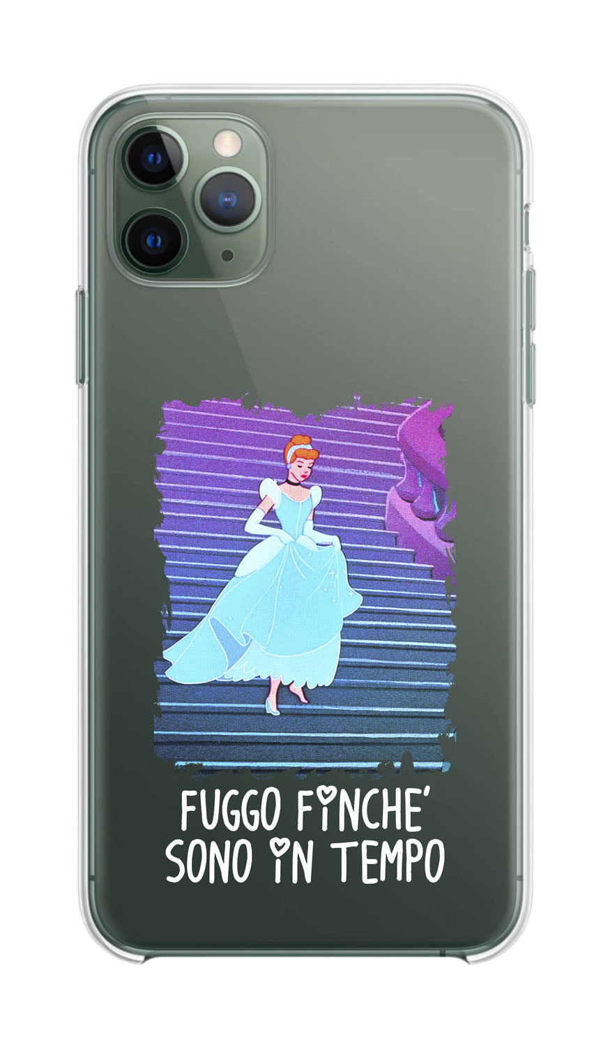 Cover Compatibile Con Tutti i Modelli iPhone - CENERENTOLA FUGGO FINCHÈ SONO IN TEMPO - Trasparente UltraSottili AntiGraffio Antiurto Case Custodia Marca